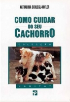 LIVRO COMO CUIDAR DO SEU CACHORRO