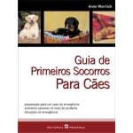 LIVRO GUIA DE PRIMEIROS SOCORROS PARA CÃES