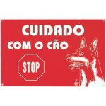 PLACA CUIDADO COM O CAO - STOP